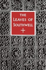 The Leaves of Southwell - Nikolaus Pevsner - 9781915434395