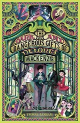The Dark and Dangerous Gifts of Delores Mackenzie - Yvonne (Author) Banham - 9781915444073
