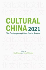 Cultural China 2021 - Séagh Kehoe ;  Gerda Wielander - 9781915445209