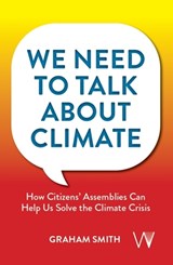 We Need To Talk About Climate - Graham Smith - 9781915445568