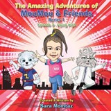 The Amazing Adventures of MouMou & Friends - Sara Momtaz - 9781915492777