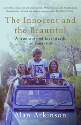 The Innocent and the Beautiful - Alan Atkinson - 9781915494368