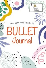 The Weird and Wonderful Bullet Journal - Daisy Jones - 9781915495181