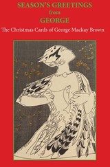 Seasons Greetings From George - George Mackay Brown - 9781915530073