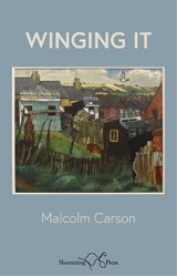 Winging It - Malcolm Carson - 9781915553690