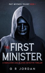 The First Minister - G R Jordan - 9781915562395