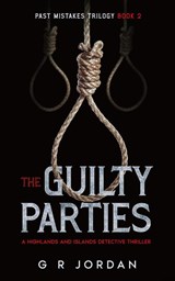 The Guilty Parties - G R Jordan - 9781915562425