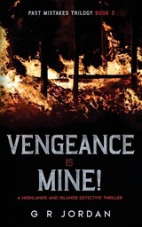 Vengeance is Mine - G R Jordan - 9781915562456