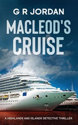 Macleod's Cruise - G R Jordan - 9781915562722
