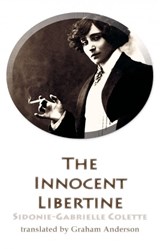 The Innocent Libertine - Sidonie-Gabrielle Colette - 9781915568625