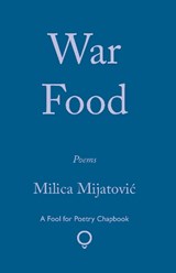 War Food - Milica Mijatovic - 9781915573018