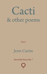 Cacti & other poems - Jerm Curtin - 9781915573162