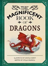 The Magnificent Book of Dragons - Stella A. Caldwell - 9781915588630