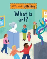 What is art? - Sarah Walden - 9781915613691