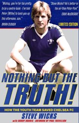 NOTHING BUT THE TRUTH! - Steven Wicks ; Harry Harris - 9781915616241
