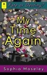 My Time Again - Sophia Moseley - 9781915631114
