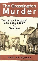 The The Grassington Murder - Mark Bridgeman - 9781915631121