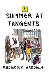 Summer at Tangents - Roderick Easdale - 9781915631169