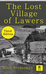 The 'Lost' Village of Lawers - Mark Bridgeman - 9781915631206