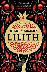 Lilith - Nikki Marmery - 9781915643216