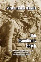Ian Hamilton's March - CHURCHILL,  Winston Spencer - 9781915645067