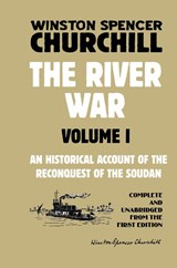 The River War Volume 1 - Winston Spencer Churchill - 9781915645081