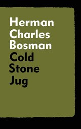 Cold Stone Jug - Herman Charles Bosman - 9781915645487