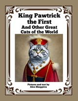 King Pawtrick the First - Alex Sheppirra - 9781915645692