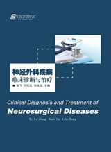 Clinical Diagnosis and Treatment of Neurosurgical Diseases - Fei Zhang - 9781915648860