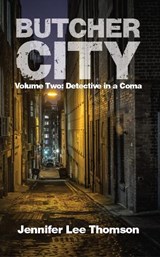 Detective in a Coma - Jennifer Lee Thomson - 9781915649157