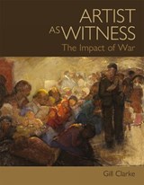 Artist as Witness - Gill Clarke - 9781915670298