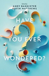 Have You Ever Wondered? -  - 9781915705488