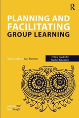 Planning and facilitating group learning - Marcus Witt ; Ben Knight - 9781915713841