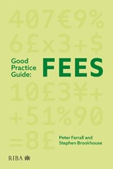Good Practice Guide: Fees - Peter Farrall ; Stephen Brookhouse - 9781915722607