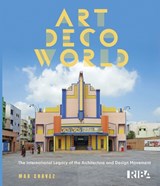 Art Deco World - Max Chavez - 9781915722904