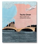 Base Matter and Uncommon Solvent: Drawings, Prints, Collages and Objects 1988–2024 - Tacita Dean - 9781915743527