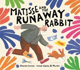 Matisse and the Runaway Rabbit - Georgia Larson - 9781915751539