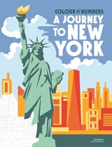 Colour by Numbers: A Journey to New York - Zoé Illustratrice - 9781915751720