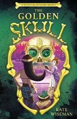 The Golden Skull - Kate Wiseman - 9781915758323