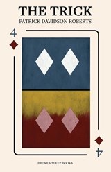 The Trick - Patrick Davidson Roberts - 9781915760142