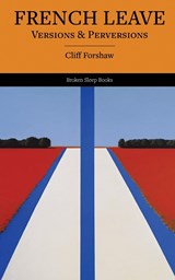 French Leave - Cliff Forshaw - 9781915760166