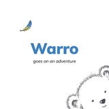 Warro goes on an adventure - Kirsty Bougourd ; The Office of the Data Protection Authority, Guernsey - 9781915786036