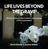 Life Lives Beyond the Grave - Simon Hamon ; Karsten Adrian - 9781915786050