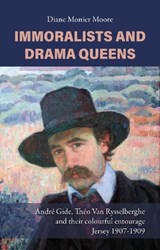 Immoralists and Drama Queens  - Diane Monier Moore - 9781915786128