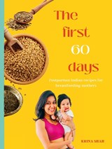 The First 60 Days - Krina Shah - 9781915787484