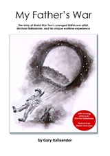 My Father's War - Gary Italiaander - 9781915787576
