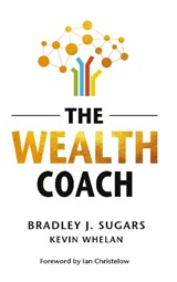 The Wealth Coach - Bradley J. Sugars - 9781915787712