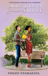 More than a Second Chance - Vonayi Nyamazana - 9781915787781