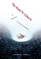 The Road to Cyberia - Liam Orso - 9781915787804