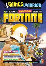 Fortnite Ultimate Unofficial Gaming Guide by GW SS24 - Little Brother Books - 9781915788252